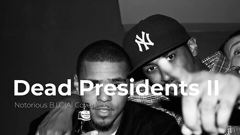 Dead Presidents-Notorious B.I.G(Ai Cover)