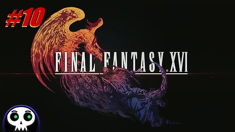 Final Fantasy XVI (#10)