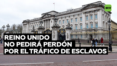 Reino Unido asegura que no pedirá perdón ni dará reparaciones por el tráfico de esclavos