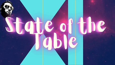 State of the Table #11