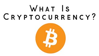 What is Cryptocurrency?