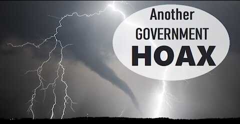 Tornados: Another Government Scam