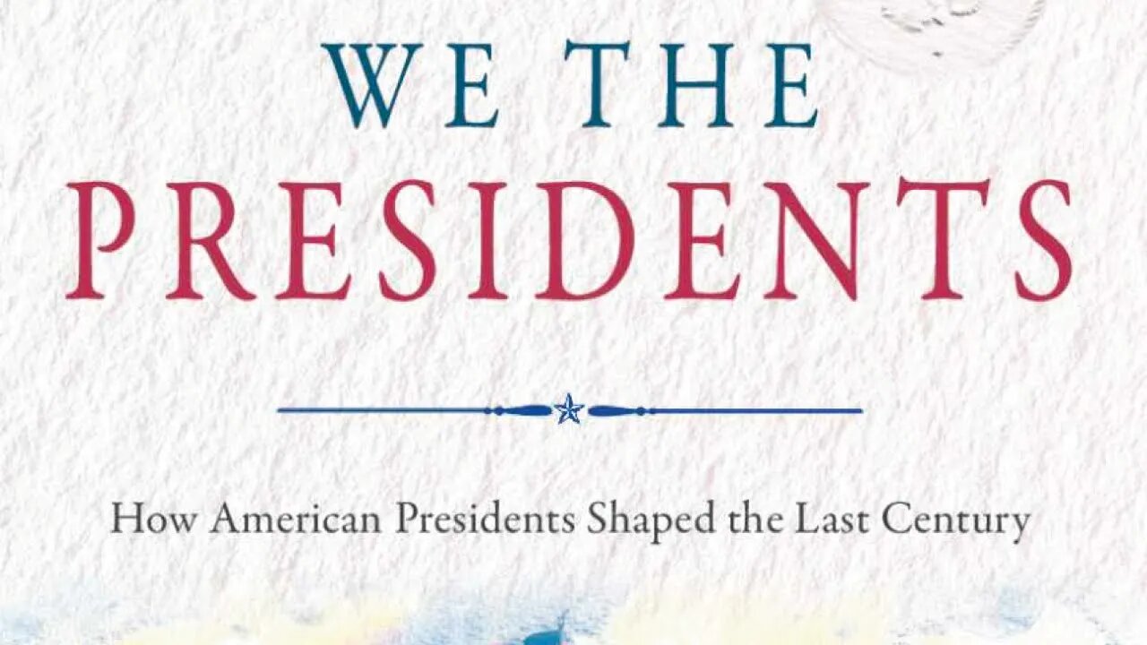 Author Ronald Gruner discusses We The Presidents: How American Presidents Shaped the Last Century