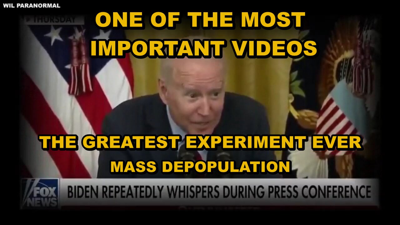 THE GREATEST EXPERIMENT THAT'S EVER BEEN PERFORMED - MASS DEPOPULATION - LIED TO SINCE BIRTH