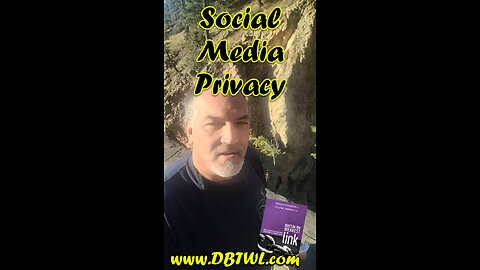 DBTWL - Don't be the Weakest Link - Social Media Privacy