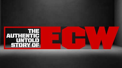 ⭐The Authentic Untold Story of ECW⭐