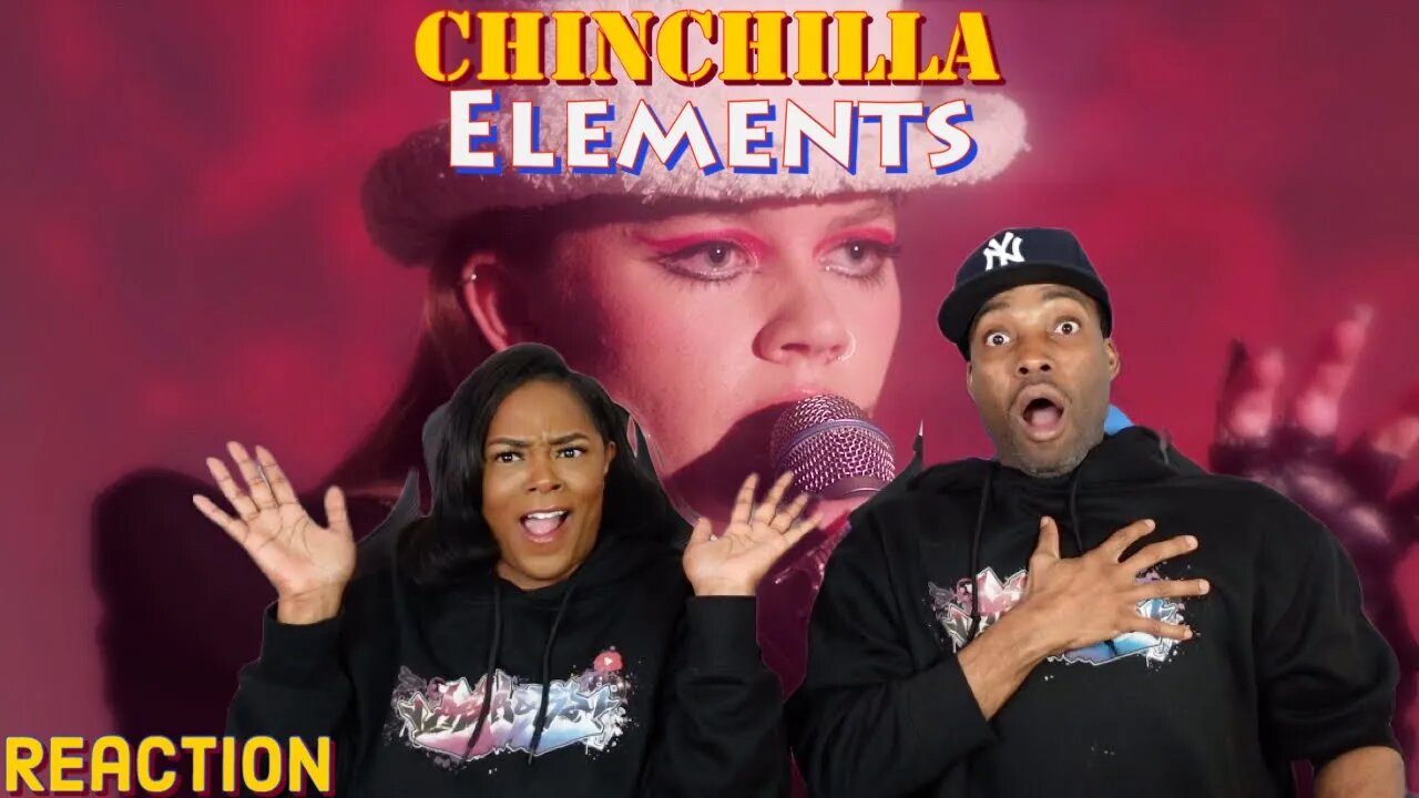 Chinchilla "Elements" Reaction | Asia and BJ