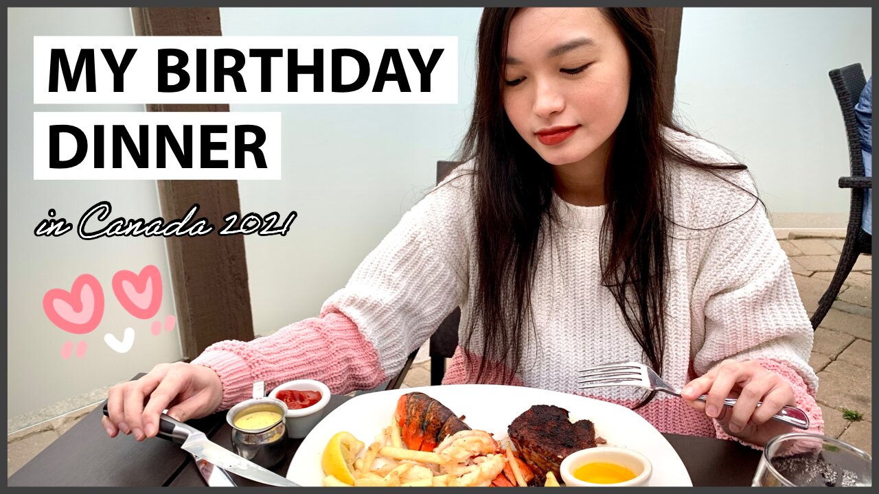 My Birthday Dinner in Canada 2021 | The Keg Steakhouse + Bar