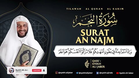 53 SURAT AN NAJM TILAWAH AL QURAN SYEKH ALI JABER