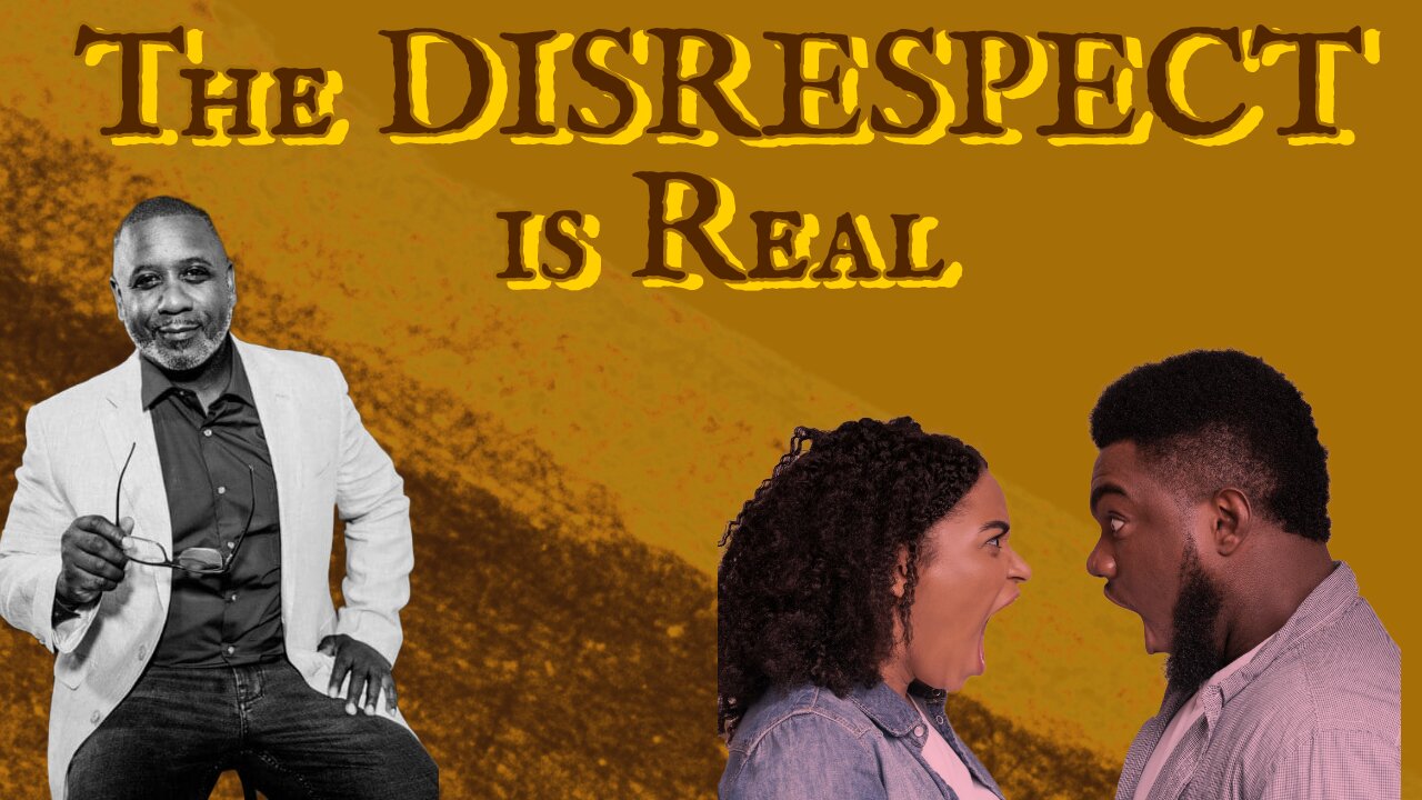 Has it become common for black men and women to disrespect each other?