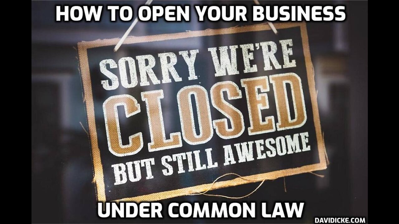 How businesses can reopen under common law