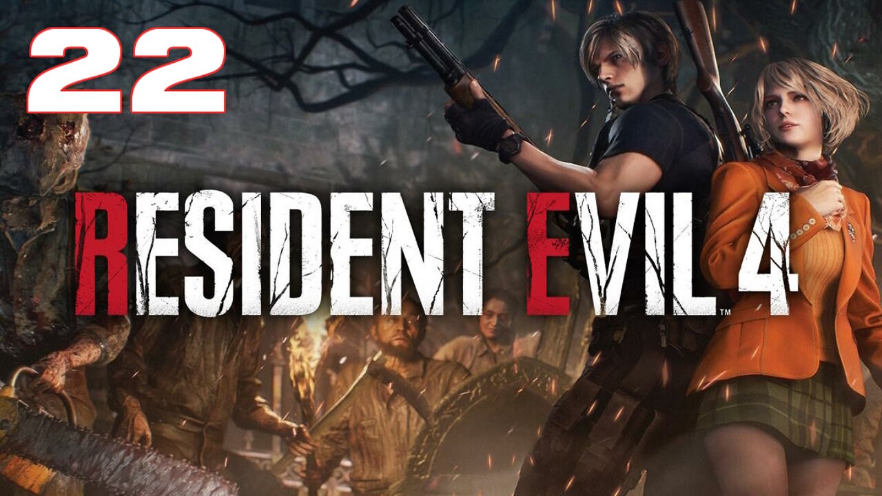 Resident Evil 4 Remake Part 22