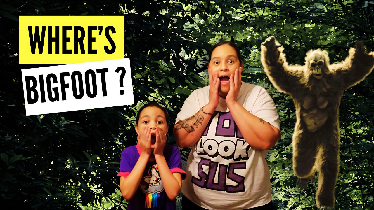 Searching For Bigfoot: Ria and I Explore a Park in Pursuit of the Legendary Creature!