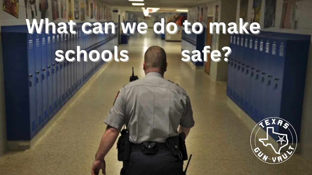 How can we make schools safer? - From the perspective of a teacher, parent and firearms YouTuber