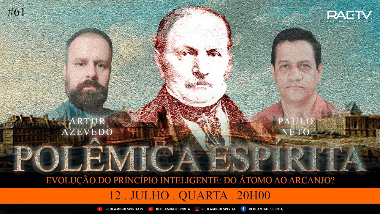 61° Polêmica Espírita - Evolução do princípio inteligente: do átomo ao arcanjo?