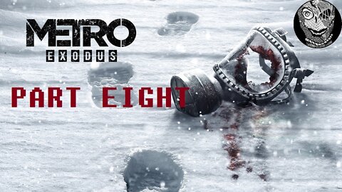 [Bad Choices led to Bad Outcomes] (PART 08) Metro Exodus