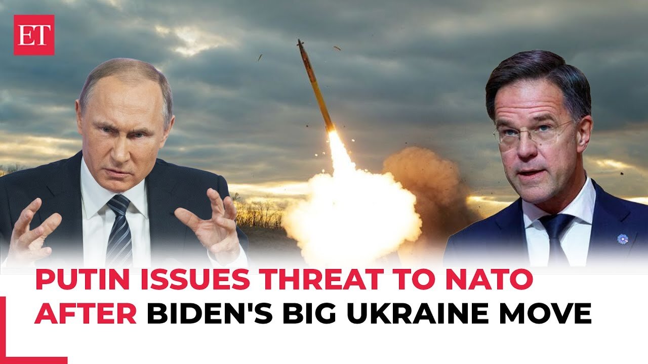 WW III Soon!! Putin issues big threat to NATO after Biden allows Kyiv to use long-range weapons