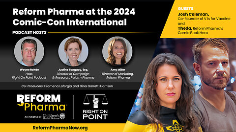 ep.8 - Reform Pharma at the 2024 Comic-Con International - Right on Point Podcast w Josh Coleman