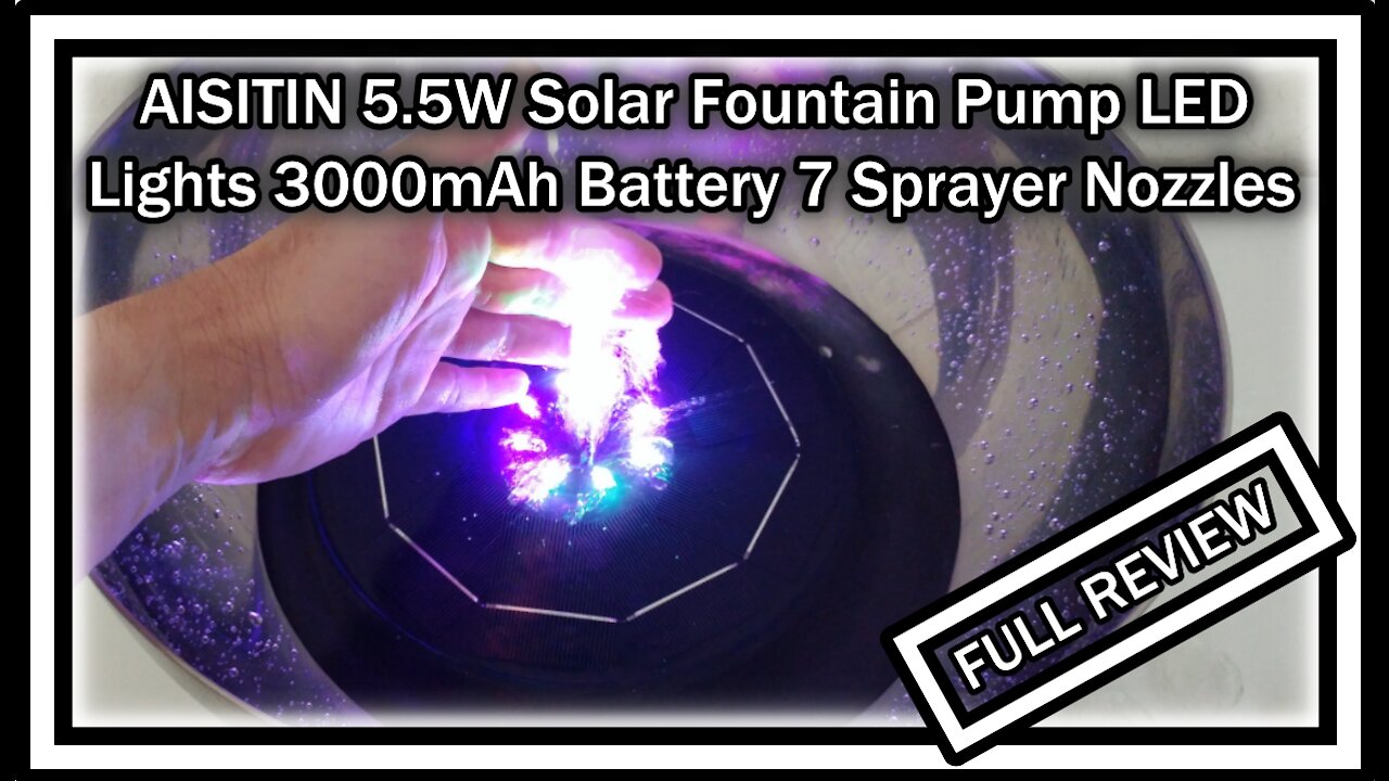 AISITIN 5.5W Solar Fountain Pump with LED Lights 3000mAh Battery, 7 Nozzles, FULL REVIEW