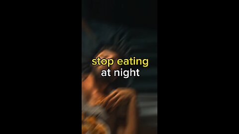 Stop eating at night