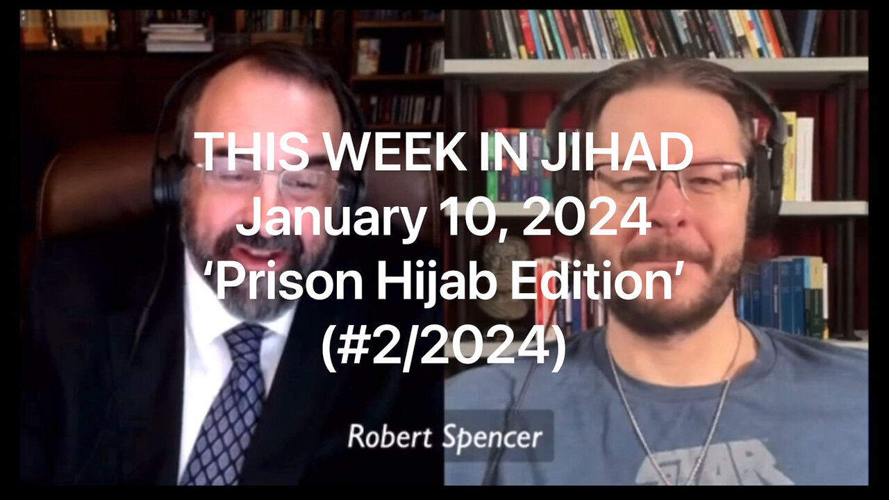 SPENCER & WOOD - THIS WEEK IN JIHAD (Jan. 10, 2024) full show