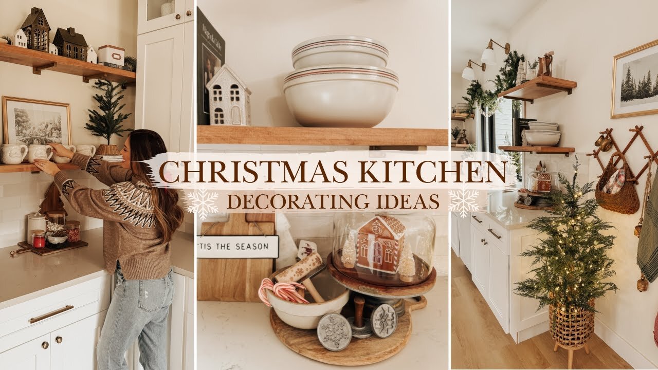 CHRISTMAS KITCHEN DECORATING IDEAS | CHRISTMAS DECORATE WITH ME 2023 KITCHEN EDITION