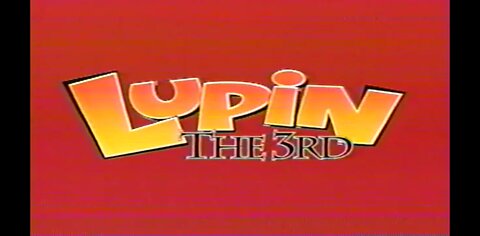 Adult Swim January 21, 2003 Lupin The 3rd Part 2 S1 Ep 7 Cursed Case Scenario