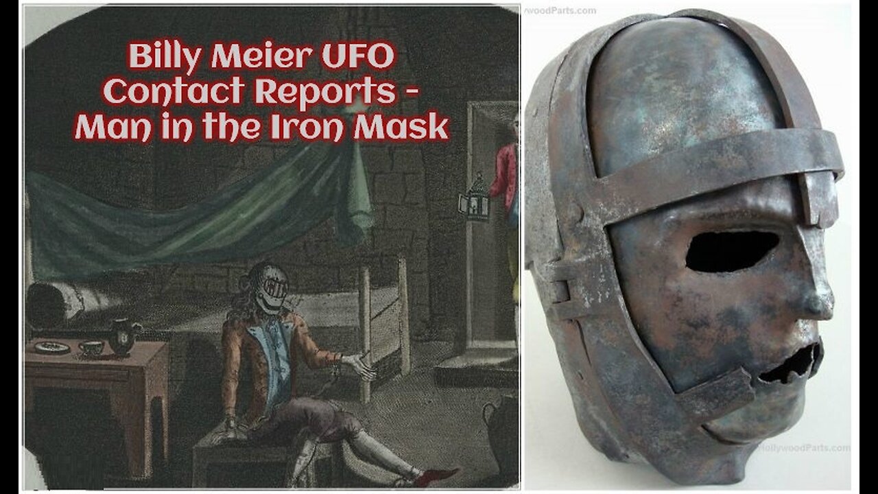 Billy Meier UFO Contact Reports - Man in the Iron Mask