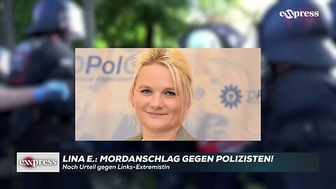 Nach Urteil gegen Links-Extremistin Lina E.: Mordanschlag gegen Polizisten!