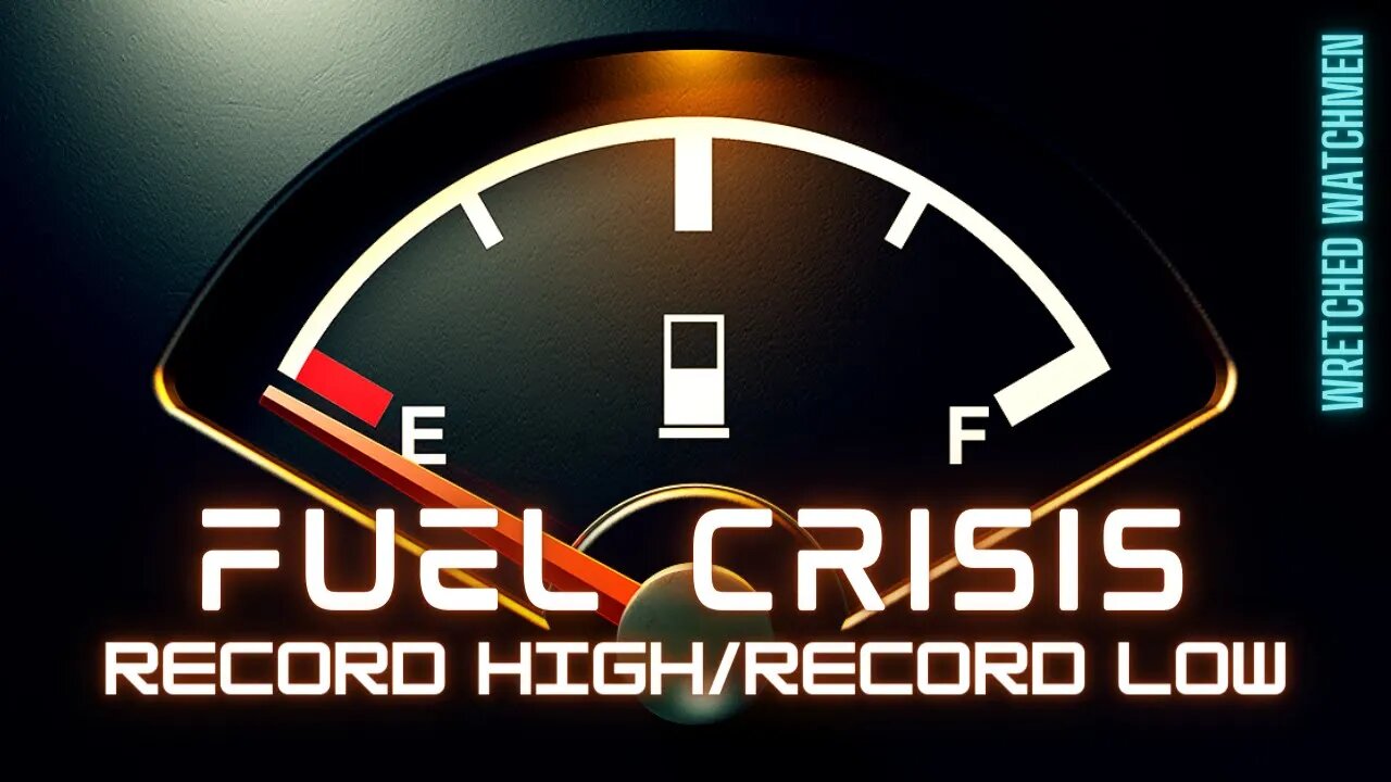 Fuel Crisis: Record High/Record Low