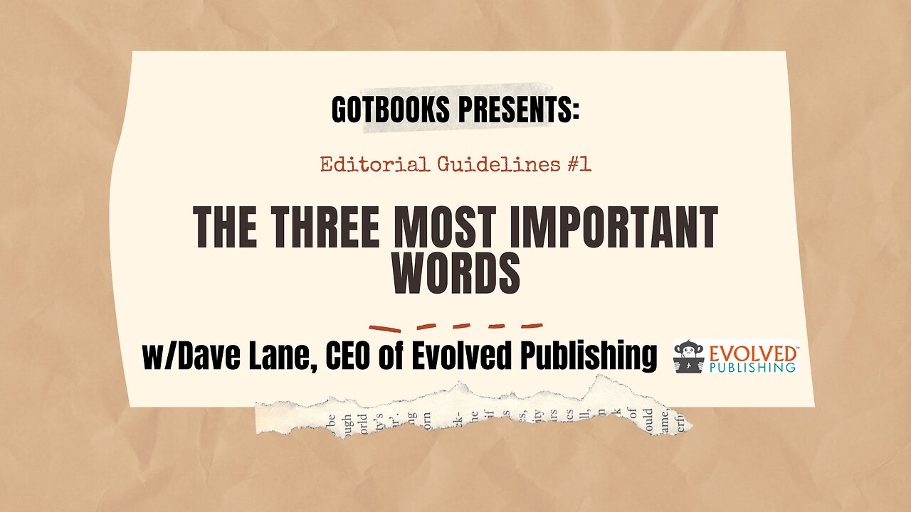 GotBooks Ep. 12 - The Three Most Important Words with Dave Lane