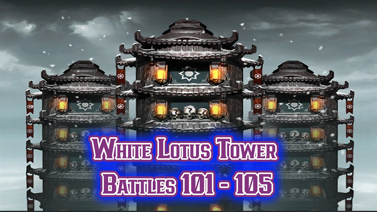 MK Mobile. White Lotus Tower Battles 101 - 105