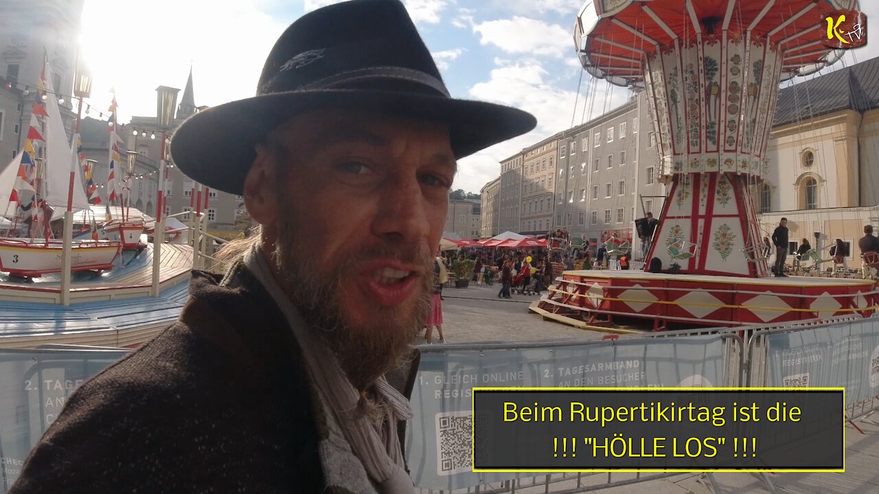 Beim Rupertikirtag ist die !!! HÖLLE LOS !!!