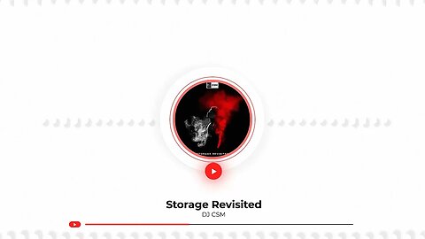 DJ CSM - Storage Revisited