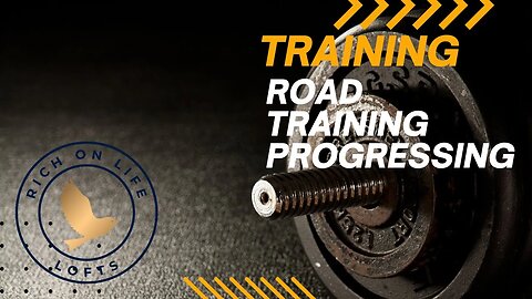 Road Training Continues