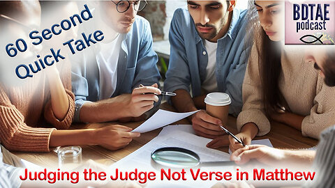 Quick Take: Left and Right Christians Mishandling the "Judge Not" Passage