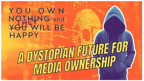 A Dystopian Future for Media Ownership