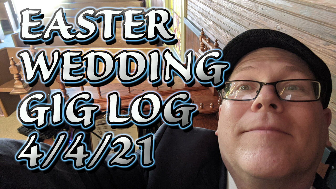 Wedding DJ Gig Log 04.04.21 - Easter 2021