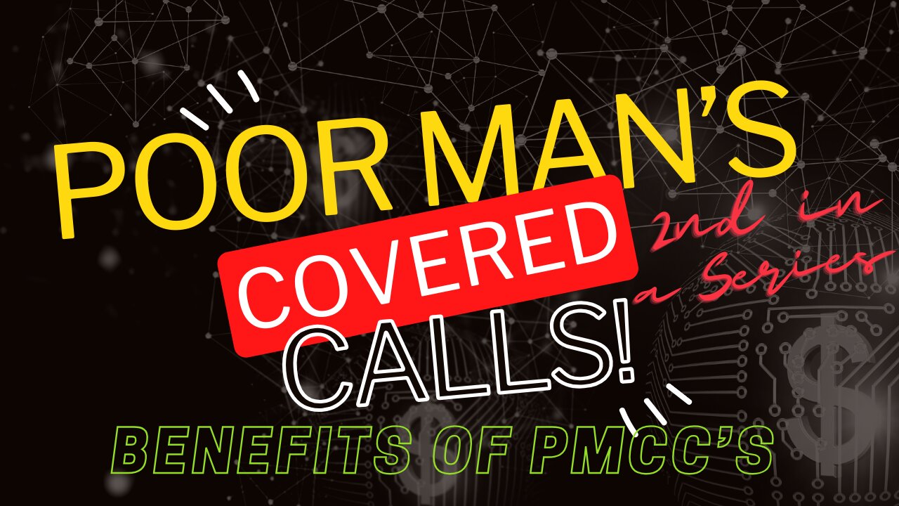 Benefits of Using Poor Man's Covered Calls - PMCCs (2nd In a Series) #Options #coveredcall