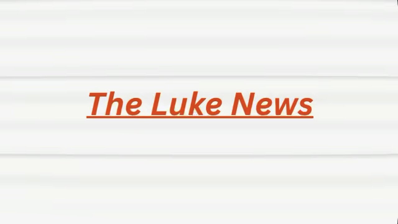The Luke News Episode 4