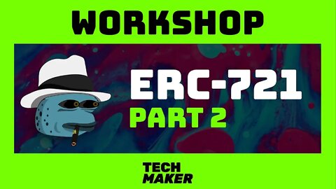 Techmaker Workshop | How to Set and Update Token URIs on ERC-721 Contracts with Solidity