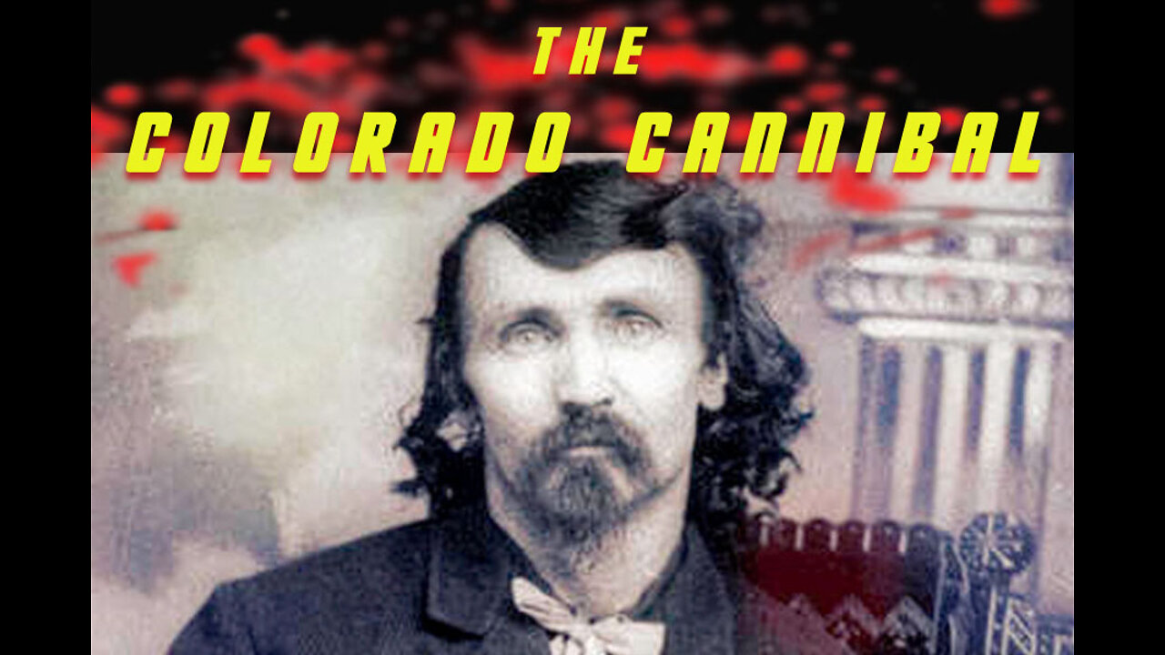 The Colorado Cannibal