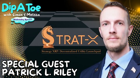Capital Revival Unleashed: Patrick L. Riley on Strat-X, New Energy, and Game-Changing Inventions | Dip A Toe EP83