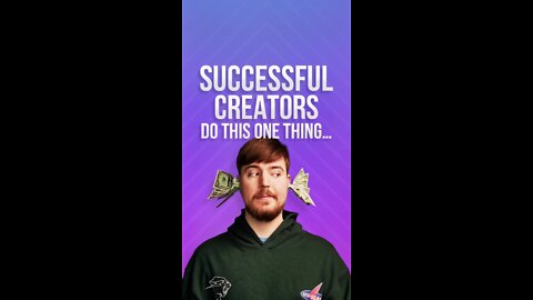 How to be a successful creator?