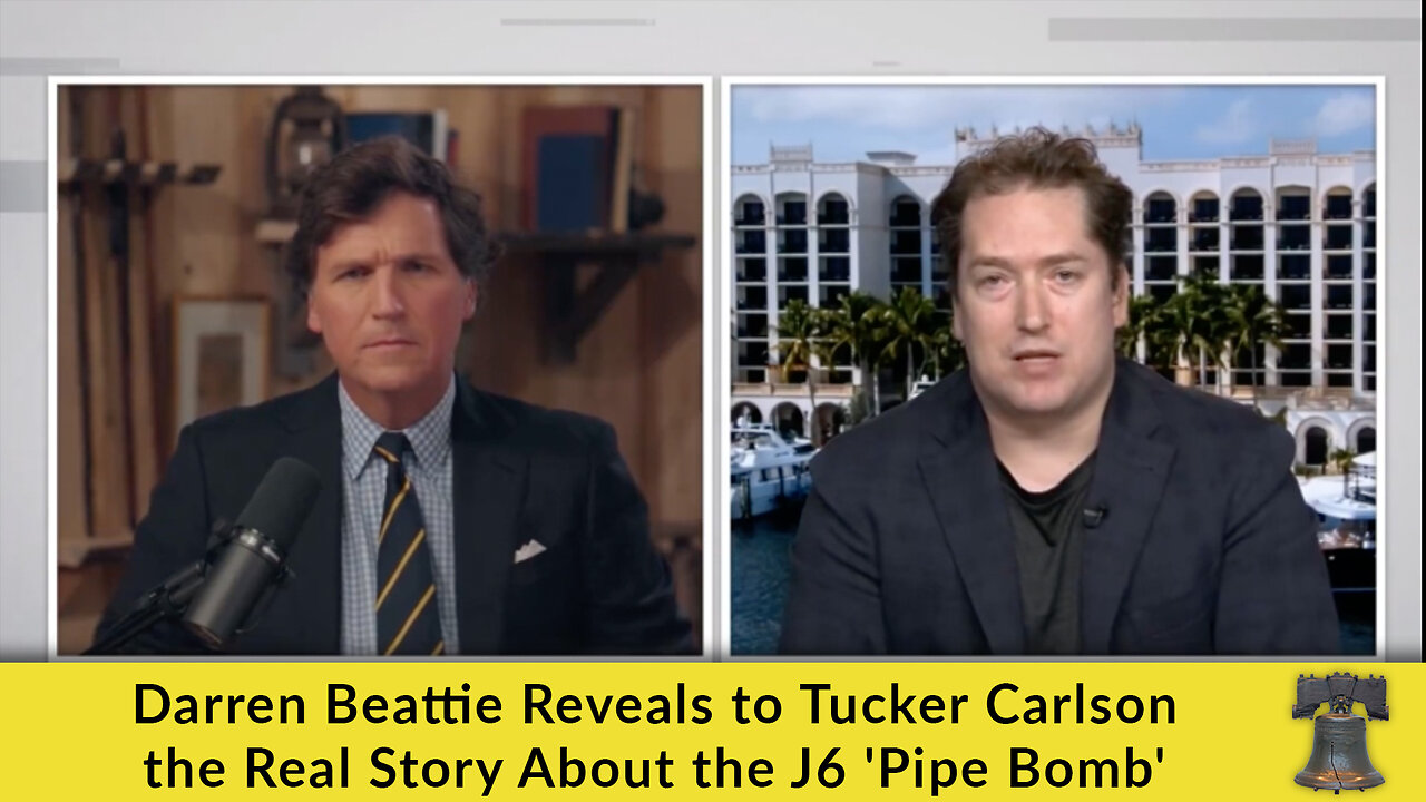 Darren Beattie Reveals to Tucker Carlson the Real Story About the J6 'Pipe Bomb'