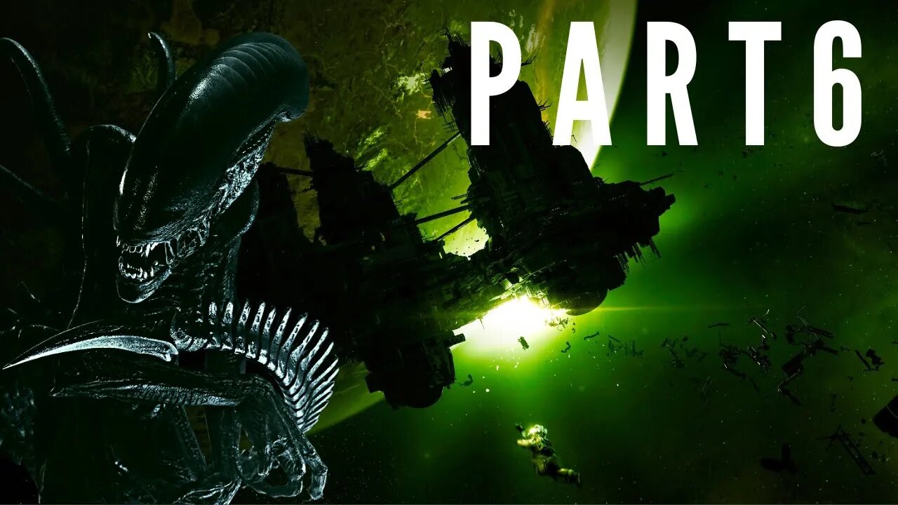 Alien Isolation Playthrough Part 6 - NO WAY IS THAT???