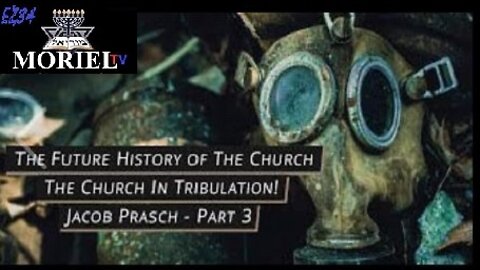 The Future History of The Church - Part 3 - The Church in Tribulation - Jacob Prasch