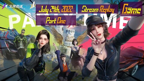 [Ace Racer (CN)/王牌竞速] Party Time XP | Game Stream Replay | July 24th, 2022 (GMT+8) [Part One]