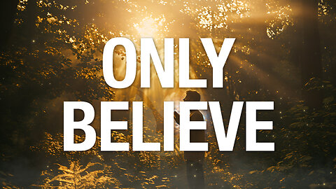 All Things Are Possible Only Believe | 3 Hours of Heavenly Instrumental Music