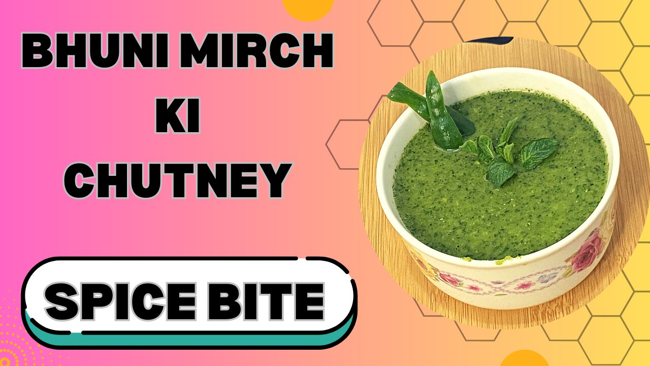 Bhuni Mirch Ki Chutney Recipe By Spice Bite By Sara